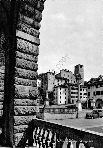 Cartolina - Postcard - Feltre - Piazza Maggiore - anni … | Immagine principale
