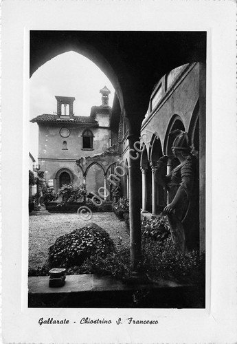 Cartolina - Postcard - Gallarate Chiostrino S. Francesco 1952