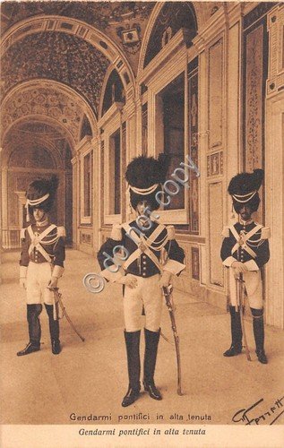 Cartolina - Postcard - Gendarmi Pontifici in alta tenuta