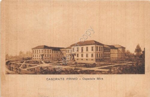 Cartolina - Postcard - Illustrata - Casorate Primo - Ospedale …