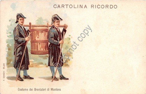 Cartolina - Postcard - Illustrata - Mantova -Costume dei Brentatori … | Immagine principale
