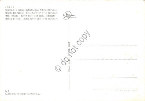 Cartolina - Postcard - Loano Hotel Savoia e Albergo Miramare