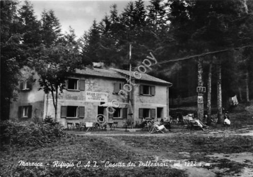 Cartolina - Postcard - Maresca - Rifugio Casetta dei Pulledrari