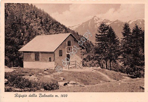 Cartolina - Postcard - Rifugio della Balmetta - 1940