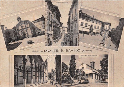 Cartolina - Postcard - Saluti da - Monte S. Savino …