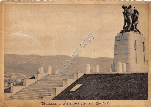 Cartolina - Postcard - Trieste Monumento ai Caduti anni '30 …