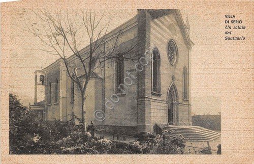 Cartolina - Villa di Serio - Santuario - anni '40 …