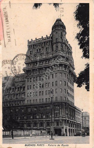 Cartolina Argentina Bueno Aires Palacio de Ajuste 1934