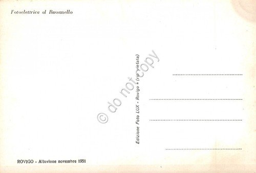 Cartolina Bassanello Fotoelettrica notturno Rovigo Alluvione Novembre 1951