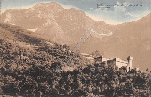 Cartolina Bellinzona Castello Unterwalden 1913