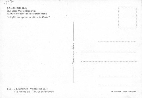 Cartolina Bolgheri Casa di Maria Bianchini Idillio Maremmano