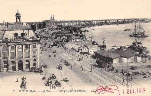 Cartolina Bordeaux Les Quais vue prise de la Douane 1912