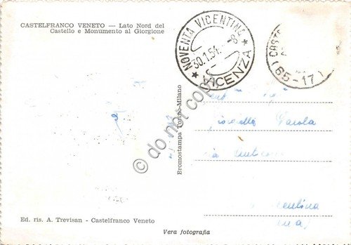 Cartolina Castelfranco Veneto lato Nord del Castello e Monumento al …