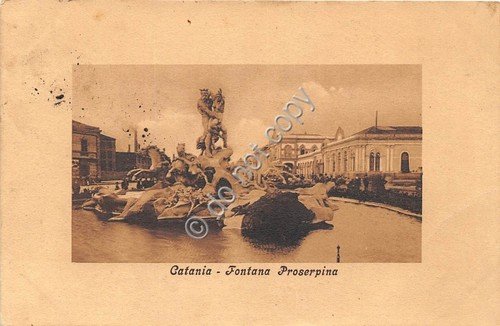 Cartolina Catania Fontana Proserpina 1911 | Immagine principale