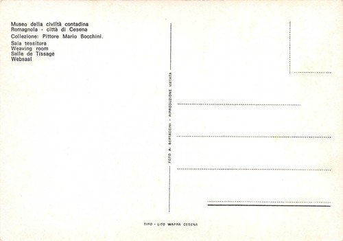 Cartolina Cesena Museo Civiltà Contadina sala tessitura | Immagine Gallery 2