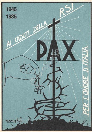 Cartolina commemorativa Caduti della R.S.I. illustrata 1945-1985