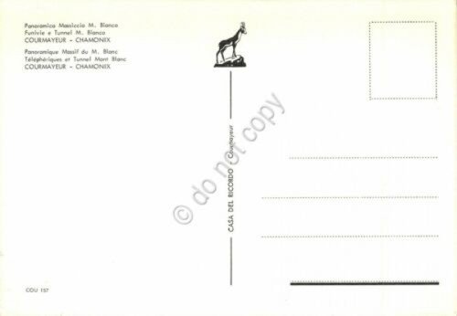 Cartolina Courmayeur Chamonix panoramica Massiccio Monte Bianco Funivia tunnel