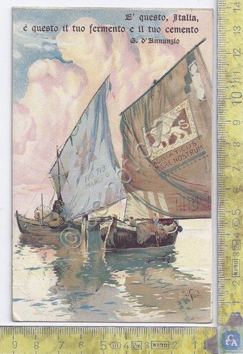 Cartolina D'Annunzio E' questo Italia il tuo fermento....Illustrata
