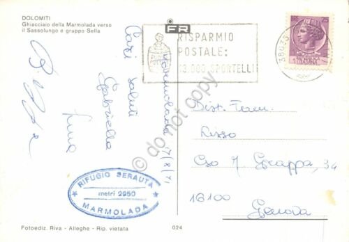 Cartolina Dolomiti Ghiacciaio Marmolada timbro rifugio Serauta Timbro Risparmio