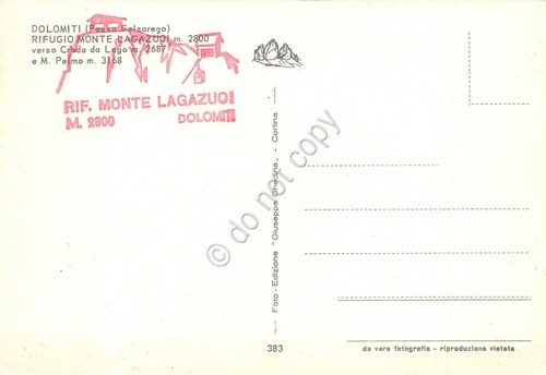 Cartolina Dolomiti Rifugio Monte Lagazuoi timbro rifugio (Trento) | Immagine Gallery 2