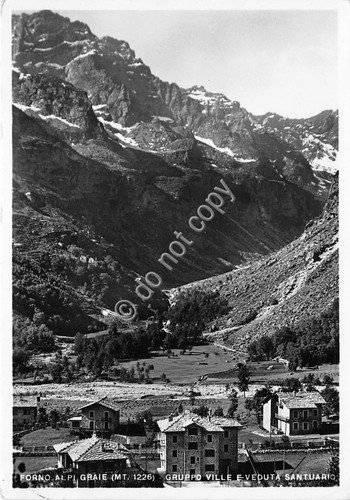 Cartolina Forno Alpi Graie Gruppo Ville e veduta santuario 1972