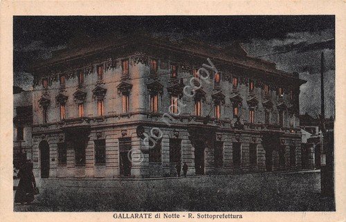 Cartolina Gallarate Notturno R. Sottoprefettura illustrata | Immagine principale