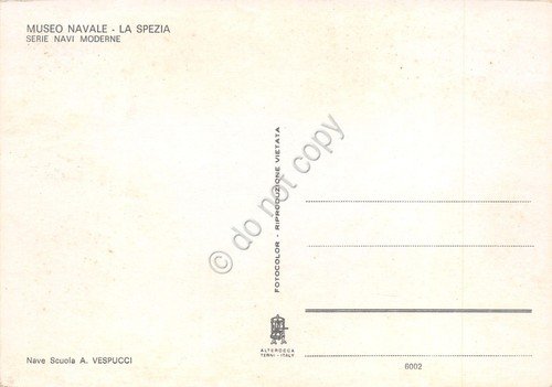 Cartolina La Spezia Museo Navale Serie Navi Moderne Vespucci