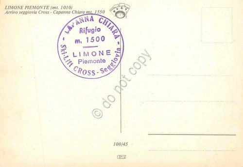 Cartolina Limone Piemonte Arrivo seggiovia Cross Capanna Chiara timbro rifugio