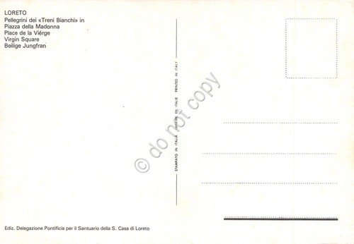 Cartolina Loreto Piazza della Madonna Pellegrini dei Treni Bianchi