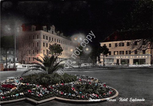 Cartolina Merano Meran Hotel Esplanade Banco di Roma Notturno 1962 | Immagine principale