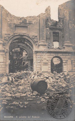Cartolina Messina dopo terremoto 1908 Palazzo del Comune rovine