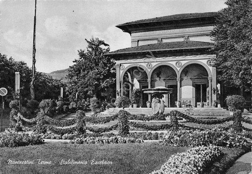 Cartolina Montecatini Terme Stabilimento Excelsior (Pistoia)