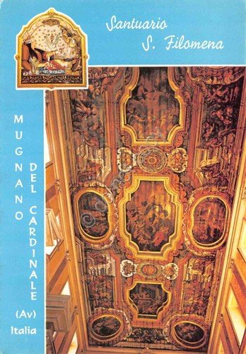 Cartolina Mugnano del Cardinale Santuario Santa Filomena V. M. Tavolato … | Immagine principale