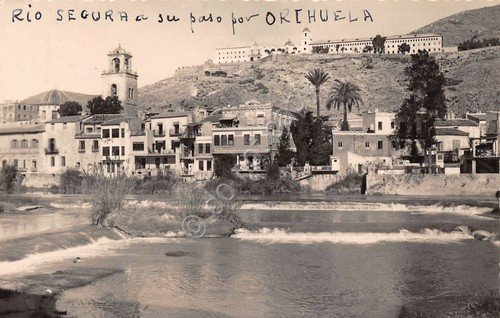 Cartolina Orihuela Espana Rio Segura a su paso por Orihuela1950