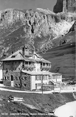 Cartolina Passo Pordoi Albergo Savoia 1952