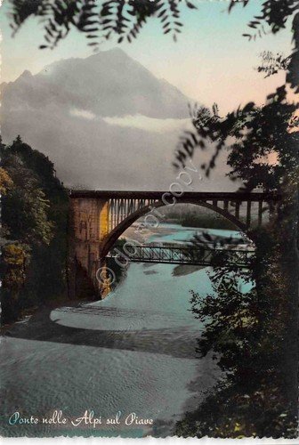 Cartolina Ponte nelle Alpi sul Piave colorata 1956 | Immagine Gallery 1