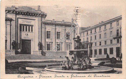 Cartolina Postcard Bergamo Piazza Dante Palazzo di Giustizia 1941 | Immagine principale