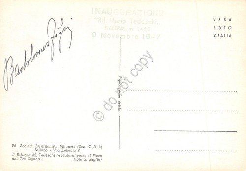 Cartolina Rifugio Tedeschi timbro inaugurazione 1947 autografo Bartolomeo Figari