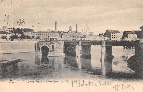 Cartolina Roma Ponte Emilio e Ponte Rotto 1904