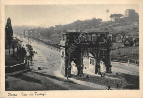 Cartolina Roma Via dei Trionfi Timbro targhetta Visitate l'Italia 1940