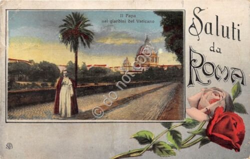 Cartolina Saluti da Roma Il Papa nei giardini del Vaticano …