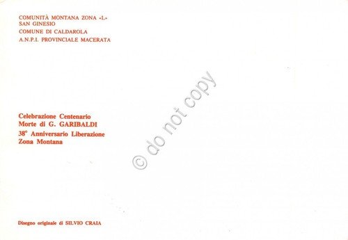 Cartolina San Ginesio Caldarola Centenario Morte Garibaldi Ill Craia 1982