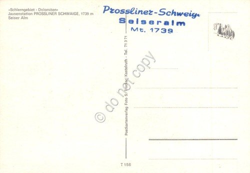 Cartolina Schlerngebiet Jausenstation Prossliner Schwaige baite Timbro anni '80