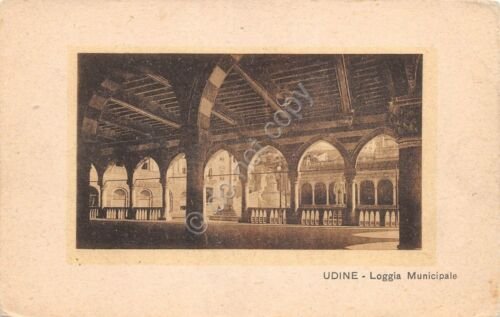 Cartolina Udine Loggia Municipale ingiallita piega