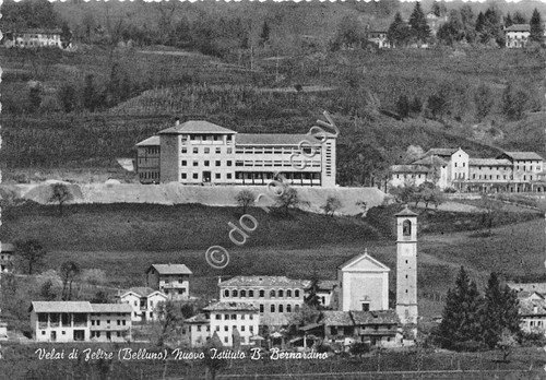 Cartolina Velai di Feltre Nuovo Istituto B. Bernardino