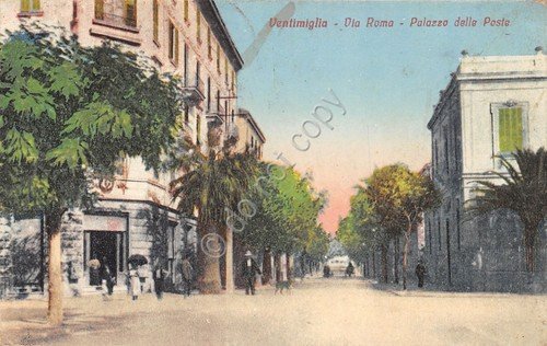 Cartolina Ventimiglia Via Roma Palazzo delle Poste Illustrata 1926