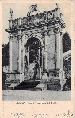 Cartolina Vicenza Arco di Trionfo detto delle Scalette 1936