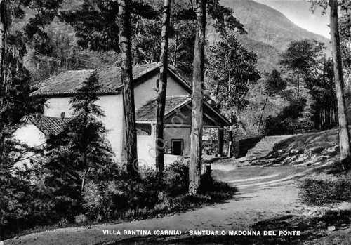 Cartolina Villa Santina Carnia Santuario Madonna del Ponte