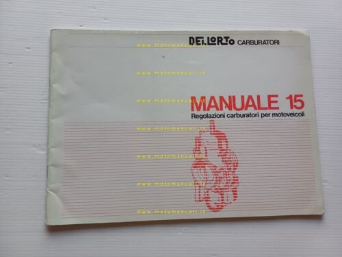 Dell'Orto Manuale 15 Officina Taratura Carburatori moto fino 1983