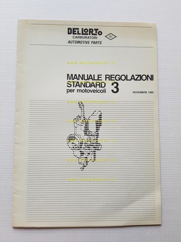 Dell'Orto Manuale 3 Regolazioni Standard Taratura Carburatori moto 1995 Officina